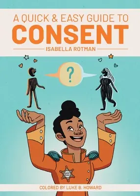 Guía rápida y sencilla sobre el consentimiento - A Quick & Easy Guide to Consent