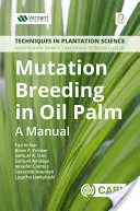 Cría por mutación en la palma aceitera - Mutation Breeding in Oil Palm