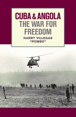 Cuba y Angola, la guerra por la libertad - Cuba and Angola the War for Freedom