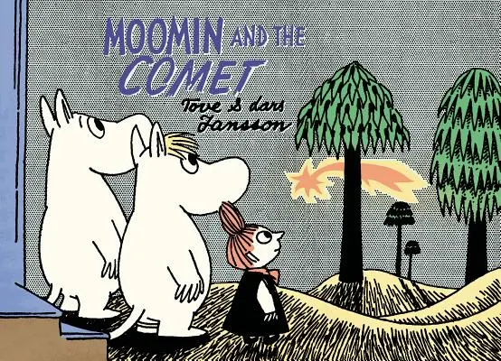 Moomin y el cometa - Moomin and the Comet