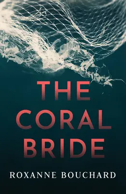 La novia de coral - The Coral Bride