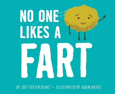 A nadie le gustan los pedos - No One Likes a Fart