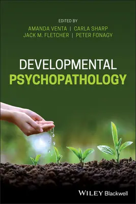 Psicopatología del desarrollo - Developmental Psychopathology