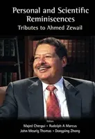 Reminiscencias personales y científicas: Homenaje a Ahmed Zewail - Personal and Scientific Reminiscences: Tributes to Ahmed Zewail