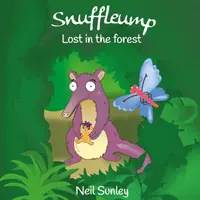 Snuffleump - Perdido en el bosque - Snuffleump - Lost in the Forest