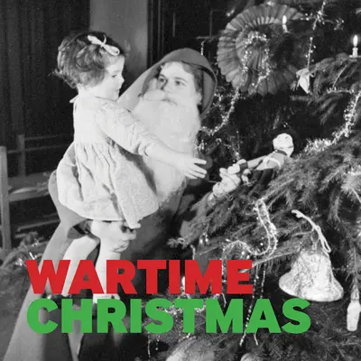 Navidad en tiempos de guerra - Wartime Christmas