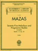 75 Estudios Melódicos y Progresivos Completos, Op. 36: Schirmer Library of Classics Volumen 2092 - 75 Melodious and Progressive Studies Complete, Op. 36: Schirmer Library of Classics Volume 2092