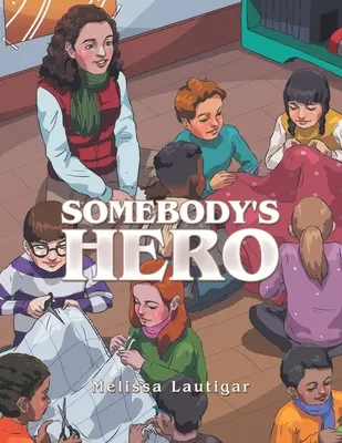 El héroe de alguien - Somebody's Hero