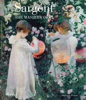 Sargent Las obras maestras - Sargent: The Masterworks