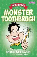 Danny Brown y el cepillo de dientes monstruoso - Danny Brown and the Monster Toothbrush