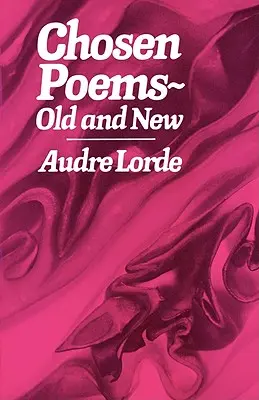 Poemas elegidos: Viejos y nuevos - Chosen Poems: Old and New