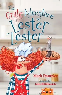 La gran aventura de Lester Zester - The Grate Adventure of Lester Zester