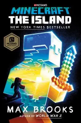 Minecraft: La Isla: Una novela oficial de Minecraft - Minecraft: The Island: An Official Minecraft Novel