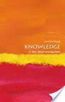 El conocimiento: A Very Short Introduction - Knowledge: A Very Short Introduction