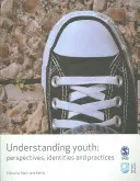 Comprender a la juventud: Perspectivas, identidades y prácticas - Understanding Youth: Perspectives, Identities & Practices