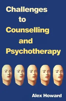 Retos del asesoramiento y la psicoterapia - Challenges to Counselling and Psychotherapy