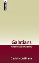 Gálatas: Comentario de un mentor - Galatians: A Mentor Commentary