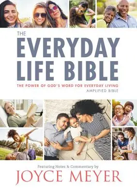 La Biblia de la vida cotidiana: El poder de la Palabra de Dios para la vida cotidiana - The Everyday Life Bible: The Power of God's Word for Everyday Living