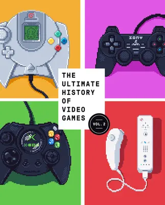 The Ultimate History of Video Games, Volume 2: Nintendo, Sony, Microsoft, and the Billion-Dollar Battle to Shape Modern Gaming (La historia definitiva de los videojuegos, volumen 2: Nintendo, Sony, Microsoft y la multimillonaria batalla por dar forma a los juegos modernos) - The Ultimate History of Video Games, Volume 2: Nintendo, Sony, Microsoft, and the Billion-Dollar Battle to Shape Modern Gaming