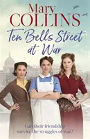 Ten Bells Street en guerra - Ten Bells Street at War