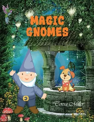 Gnomos mágicos - Magic Gnomes