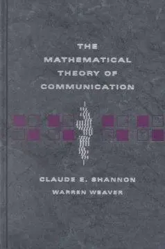 Teoría matemática de la comunicación - The Mathematical Theory of Communication