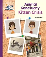 Reading Planet - Animal Sanctuary Crisis de gatitos - Morado: Galaxia - Reading Planet - Animal Sanctuary Kitten Crisis - Purple: Galaxy