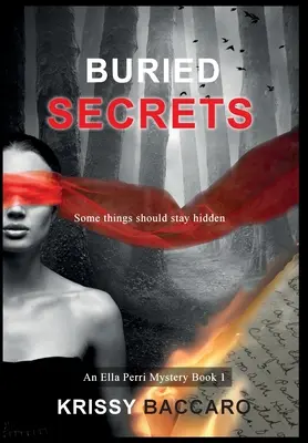 Secretos enterrados: Algunas cosas deben permanecer ocultas - Buried Secrets: Some things should stay hidden