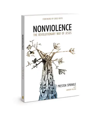 La no violencia: El camino revolucionario de Jesús - Nonviolence: The Revolutionary Way of Jesus