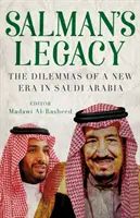 El legado de Salman: los dilemas de una nueva era en Arabia Saudí - Salman's Legacy - The Dilemmas of a New Era in Saudi Arabia