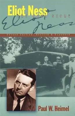 Eliot Ness: La verdadera historia - Eliot Ness: The Real Story