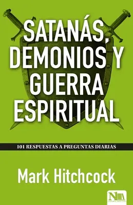 Satans, Demonios Y Guerra Espiritual