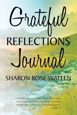 Diario de reflexiones agradecidas - Grateful Reflections Journal