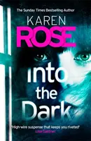 Hacia la oscuridad (Serie de Cincinnati, Libro 5) - el apasionante bestseller del Sunday Times Top Ten. - Into the Dark (The Cincinnati Series Book 5) - the absolutely gripping Sunday Times Top Ten bestseller