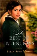 La mejor de las intenciones - Best of Intentions