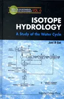 Hidrología isotópica: Un estudio del ciclo del agua - Isotope Hydrology: A Study of the Water Cycle