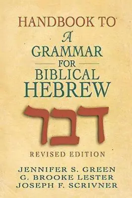 Manual de gramática del hebreo bíblico - Handbook to a Grammar for Biblical Hebrew