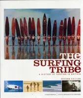 The Surfing Tribe: Una historia del surf en Gran Bretaña - The Surfing Tribe: A History of Surfing in Britain