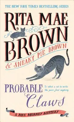 Probable Claws: Un misterio de la Sra. Murphy - Probable Claws: A Mrs. Murphy Mystery