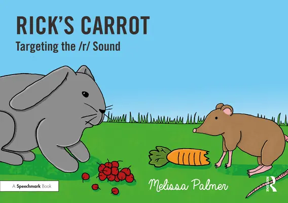 La zanahoria de Rick: El sonido R - Rick's Carrot: Targeting the R Sound