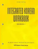 Cuaderno de coreano integrado: Principiante 2, Segunda Edición - Integrated Korean Workbook: Beginning 2, Second Edition