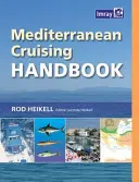 Manual de navegación por el Mediterráneo - Mediterranean Cruising Handbook