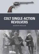Revólveres Colt de acción simple - Colt Single-Action Revolvers