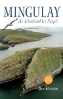 Mingulay: Una isla y su gente - Mingulay: An Island and Its People