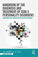 Handbook of Diagnosis and Treatment of Dsm-5 Personality Disorders: Evaluación, conceptualización de casos y tratamiento, tercera edición - Handbook of Diagnosis and Treatment of Dsm-5 Personality Disorders: Assessment, Case Conceptualization, and Treatment, Third Edition