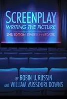 Guiones: Escribiendo la pelcula - Screenplay: Writing the Picture