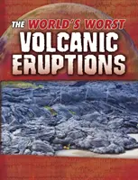 Las peores erupciones volcánicas del mundo - World's Worst Volcanic Eruptions