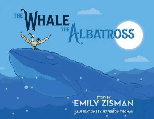La ballena y el albatros - The Whale and the Albatross