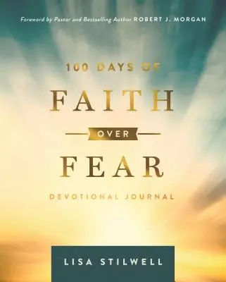 100 días de fe por encima del miedo - 100 Days of Faith Over Fear