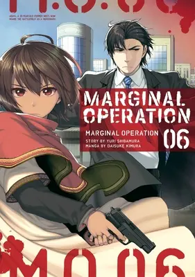 Operación marginal: Volumen 6 - Marginal Operation: Volume 6